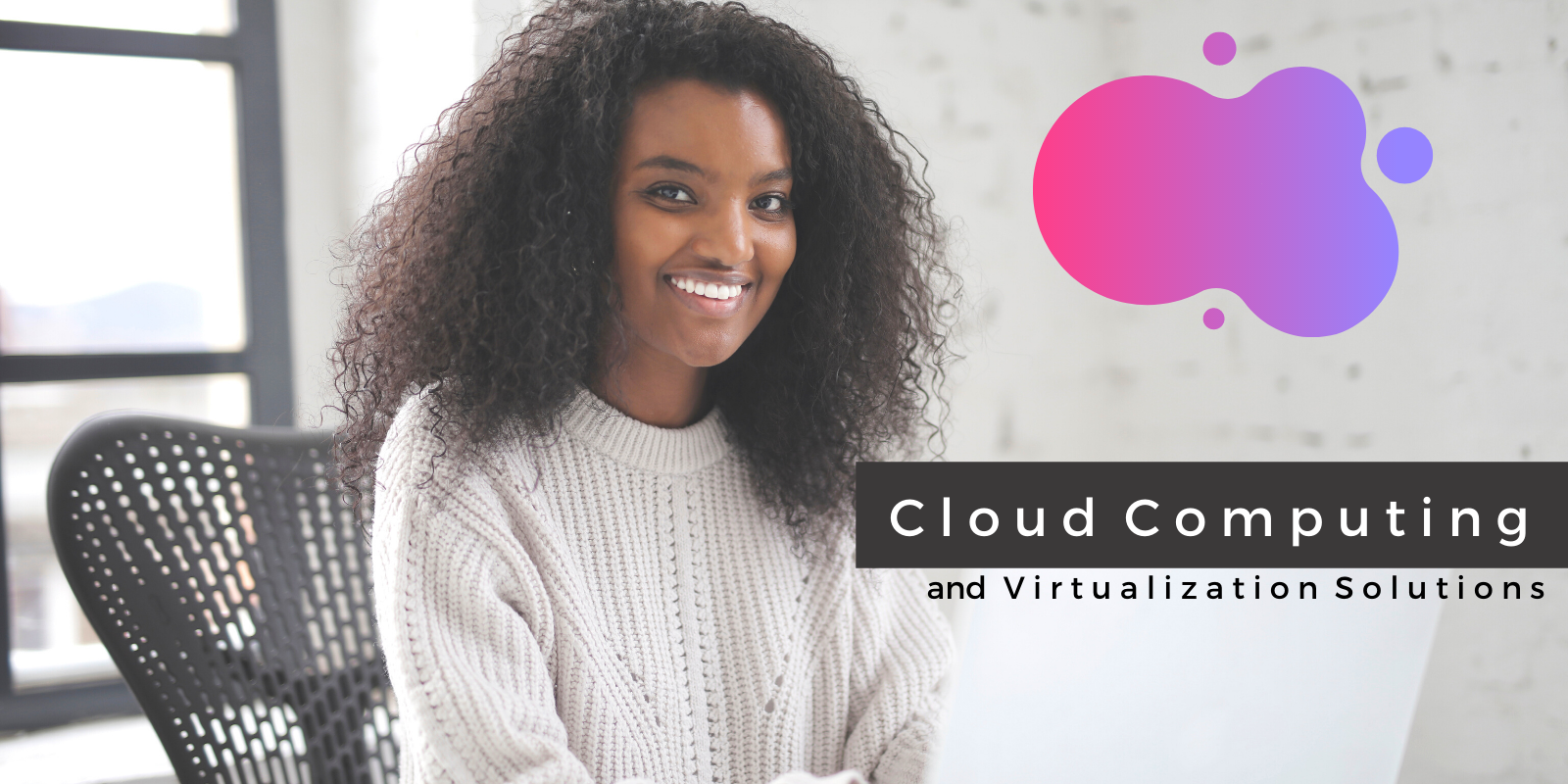 Cloud Computing and Virtualization